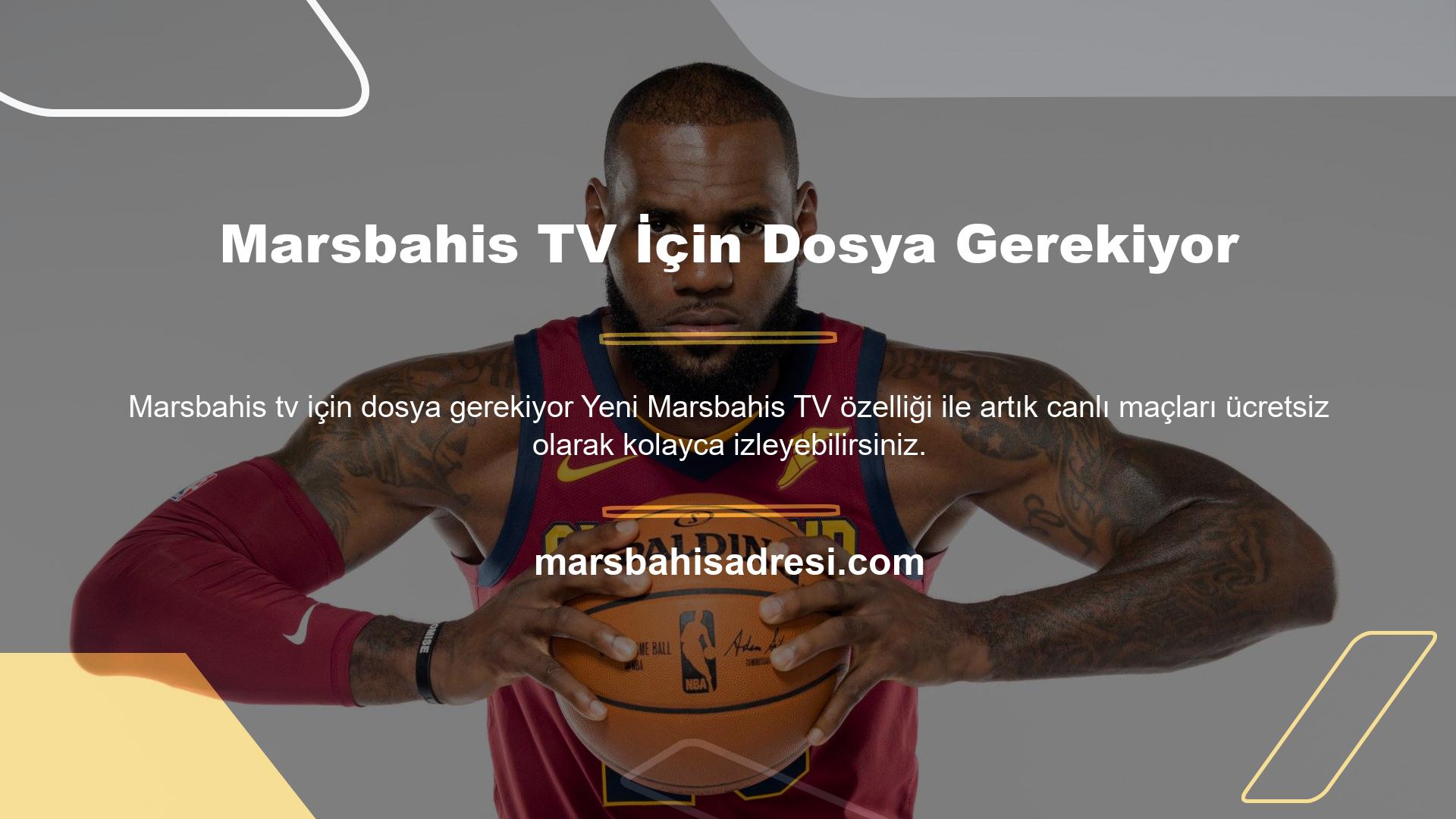 Marsbahis TV üyelik hizmeti olarak ücretsiz ve reklamsız canlı maç izleme platformudur